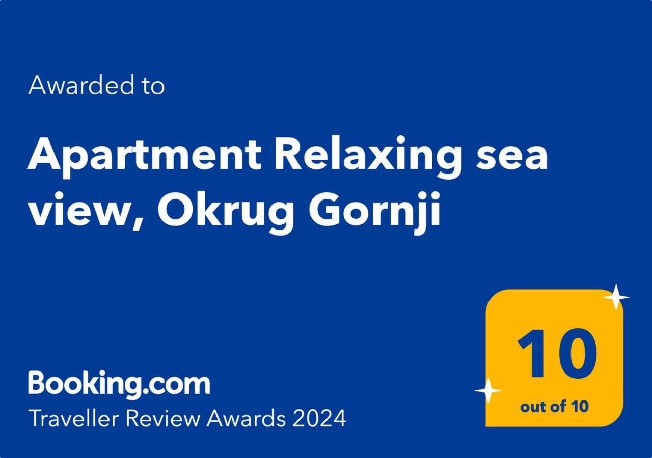 Apartment Relaxing Sea View, Okrug Gornji Zewnętrze zdjęcie